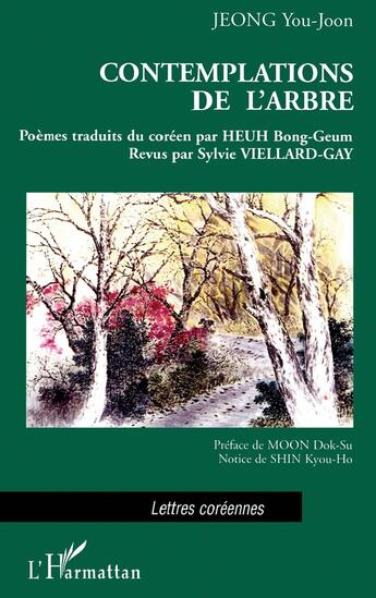 Couverture du livre « Contemplations de l'arbre ; poèmes traduits du coréen » de You-Joon Jeong aux éditions L'harmattan