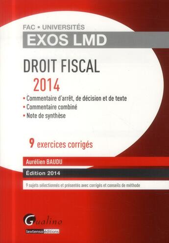 Couverture du livre « Droit fiscal (édition 2014) » de Aurelien Baudu aux éditions Gualino