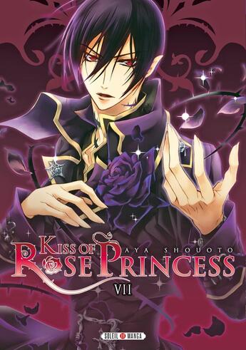 Couverture du livre « Kiss of rose princess Tome 7 » de Aya Shouoto aux éditions Soleil