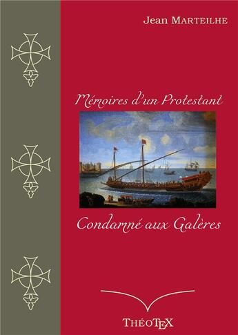 Couverture du livre « Mémoires d'un protestant condamné aux galères » de Jean Marteilhe aux éditions Books On Demand