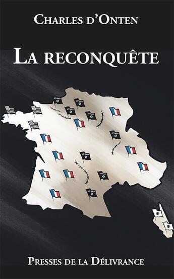 Couverture du livre « La reconquête » de Charles D'Onten aux éditions Presses De La Delivrance