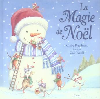 Couverture du livre « La magie de noel » de Freedman/Yerrill aux éditions Grund