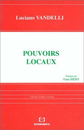 Couverture du livre « Pouvoirs locaux » de Luciano Vandelli aux éditions Economica