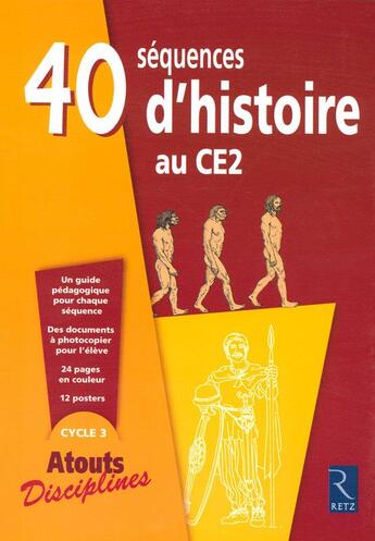 Couverture du livre « 40 séquences d'histoire pour le CE2 ; fichier » de Fontaine/Lamblin aux éditions Retz