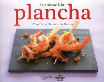 Couverture du livre « La cuisine à la plancha » de Anais Rudel aux éditions De Vecchi