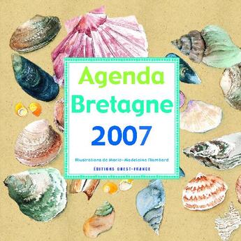 Couverture du livre « Agenda Bretagne 2007 » de Esnault C-Flambard M aux éditions Ouest France