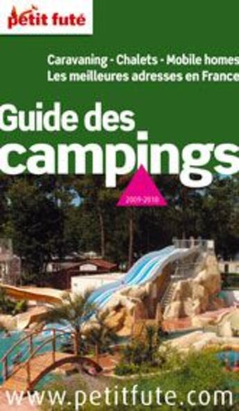 Couverture du livre « Guide des campings (édition 2009/2010) » de  aux éditions Le Petit Fute