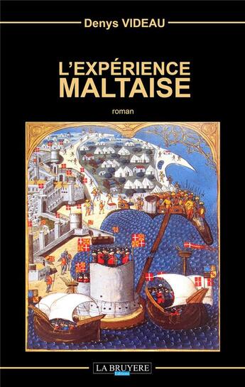 Couverture du livre « L'expérience maltaise » de Denys Videau aux éditions La Bruyere