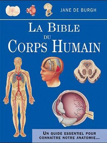 Couverture du livre « La bible du corps humain » de Jane De Burgh aux éditions Guy Trédaniel