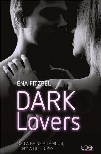 Couverture du livre « Dark lovers » de Ena Fitzbel aux éditions City