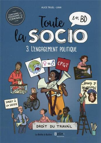 Couverture du livre « Toute la socio en BD Tome 3 ; l'engagement politique dans les sociétés democratiques » de Vincent Brascaglia et Alice Truel aux éditions La Boite A Bulles