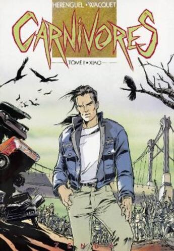 Couverture du livre « Carnivores Tome 2 ; Xiao » de Eric Herenguel et Wacquet aux éditions Glenat