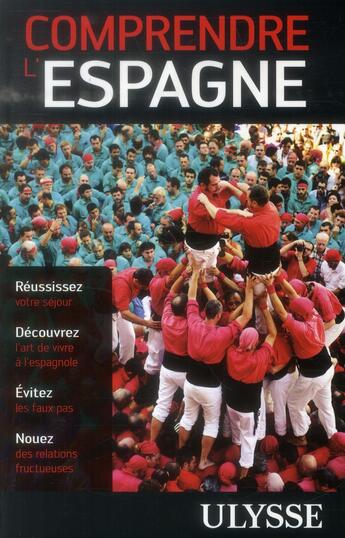 Couverture du livre « Comprendre l'Espagne » de Teresa Perez aux éditions Ulysse