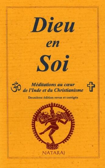 Couverture du livre « Dieu en soi ; méditation au coeur de l'Inde et du christianisme (2e édition) » de Roberto Caputo aux éditions Nataraj