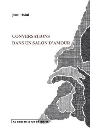 Couverture du livre « Conversations dans un salon d'amour » de Jean Ristat aux éditions Artgo & Cie