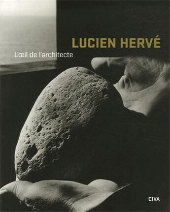 Couverture du livre « Lucien herve l oeil de l architecte » de Barry Bergdoll aux éditions Civa