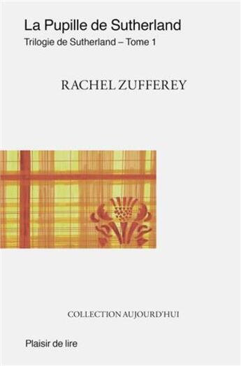 Couverture du livre « La pupille de Sutherland » de Rachel Zufferey aux éditions Plaisir De Lire