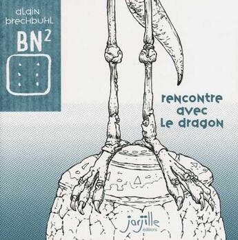 Couverture du livre « Rencontre avec le dragon » de Alain Brechbuhl aux éditions Jarjille