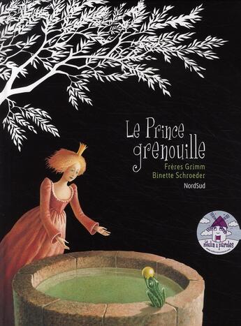 Couverture du livre « Le prince grenouille » de Jacob Grimm et Wilhelm Grimm aux éditions Nord-sud