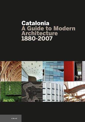 Couverture du livre « Catalonia: A Guide To Modern Architecture » de Pla Hevia aux éditions Triangle Postals