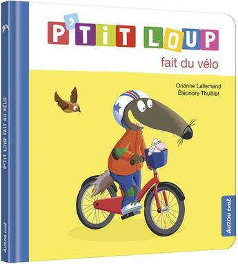 Couverture du livre « P'tit Loup fait du vélo » de Orianne Lallemand et Thuillier Eleonore / aux éditions Philippe Auzou