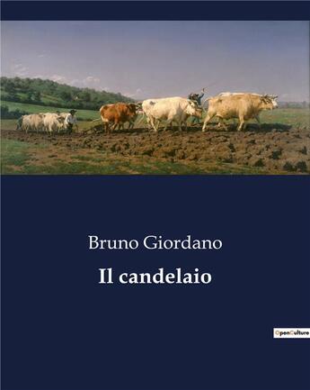 Couverture du livre « Il candelaio » de Bruno Giordano aux éditions Culturea