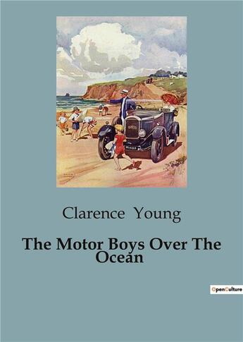 Couverture du livre « The Motor Boys Over The Ocean » de Clarence Young aux éditions Culturea