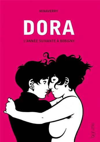 Couverture du livre « Dora Tome 2 : l'année suivante à Bobigny » de Minaverry aux éditions L'agrume