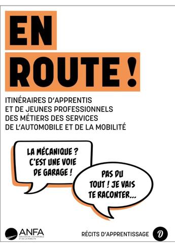 Couverture du livre « En route ! Itinéraires d'apprentis et de jeunes professionnels des métiers des services de l'automobile et de la mobilité » de Blandine Bricka et Aymeric Warmé-Janville aux éditions Dire Le Travail