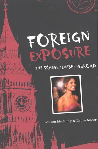 Couverture du livre « Foreign Exposure » de Moser Laura aux éditions Houghton Mifflin Harcourt