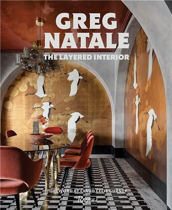 Couverture du livre « Greg natale the layered interior » de Greg Natale aux éditions Rizzoli