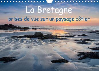 Couverture du livre « La bretagne prises de vue sur un paysage cotier calendrier mural 2020 din a4 hor - photos de la cote » de Hoffmann Klaus aux éditions Calvendo