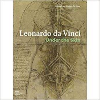 Couverture du livre « Leonardo da vinci under the skin » de Stephen Farthing aux éditions Royal Academy