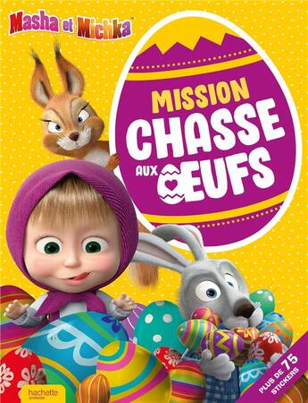 Couverture du livre « Masha et michka - mission chasse aux oeufs ! ned paques » de  aux éditions Hachette Jeunesse