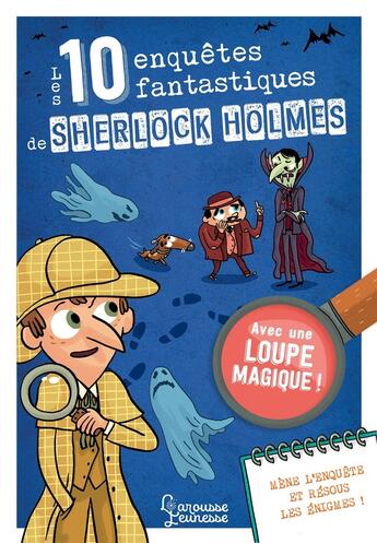 Couverture du livre « Les 10 enquetes fantastiques de sherlock holmes » de Lebrun/Mehee aux éditions Larousse