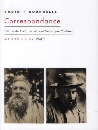 Couverture du livre « Correspondance Bourdelle / Rodin » de Antoine Bourdelle et Auguste Rodin aux éditions Gallimard