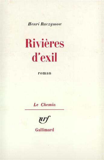 Couverture du livre « Rivieres d'exil » de Henri Raczymow aux éditions Gallimard