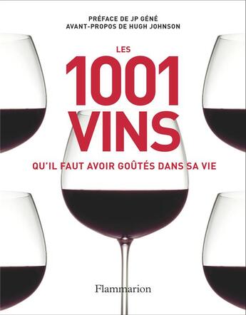 Couverture du livre « Les 1001 vins qu'il faut avoir goûtés » de  aux éditions Flammarion