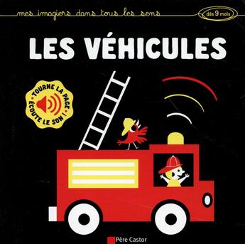 Couverture du livre « Les véhicules ; mes imagiers dans tous les sens » de Hector Dexet aux éditions Pere Castor