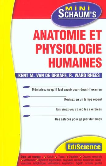 Couverture du livre « Anatomie et physiologie humaines - l'essentiel du cours, des astuces et des exercices corriges » de Van De Graaff/Rhees aux éditions Ediscience