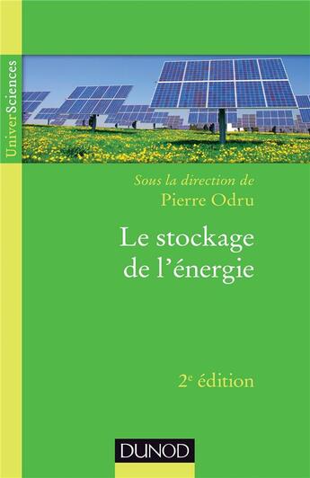 Couverture du livre « Le stockage de l'énergie (2e édition) » de Pierre Odru aux éditions Dunod