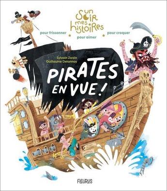 Couverture du livre « Pirates en vue ! » de Sylvain Zorzin et Guillaume Delannoy aux éditions Fleurus