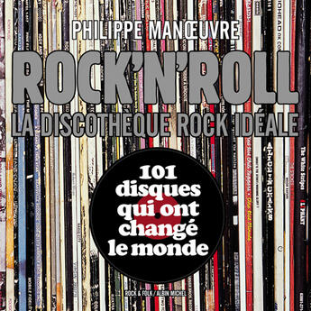 Couverture du livre « Rock'n'roll ; la discothèque rock idéale » de Philippe Manoeuvre aux éditions Albin Michel