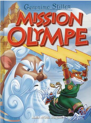 Couverture du livre « Le voyage dans le temps Tome 12 : mission Olympe » de Geronimo Stilton aux éditions Albin Michel