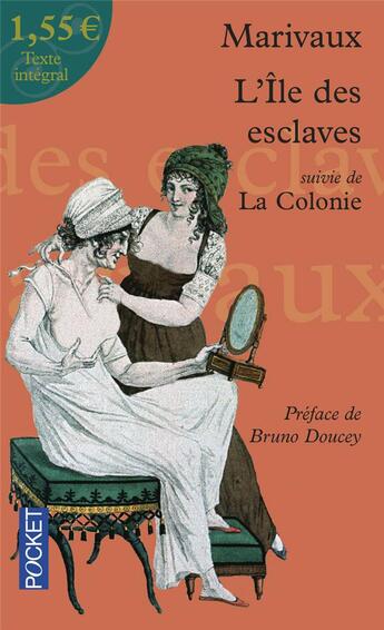 Couverture du livre « L'île des esclaves ; la colonie » de Pierre De Marivaux aux éditions Pocket