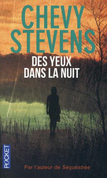 Couverture du livre « Des yeux dans la nuit » de Chevy Stevens aux éditions Pocket