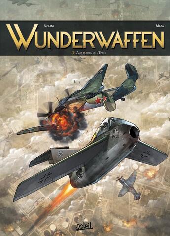 Couverture du livre « Wunderwaffen Tome 2 : aux portes de l'enfer » de Maza et Richard D. Nolane aux éditions Soleil