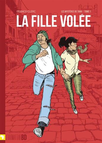 Couverture du livre « La fille volee - vol01 - les mysteres de tana (tome 1) » de Clerc Franco aux éditions L'harmattan