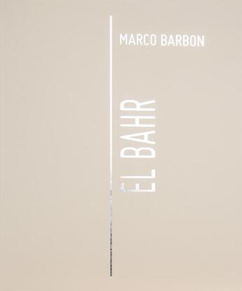 Couverture du livre « El Bahr » de Marco Barbon et Denis De Casabianca aux éditions Filigranes