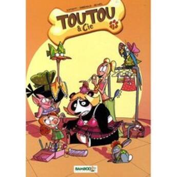 Couverture du livre « Toutou & cie t.2 » de Soffritti+Reynes+Bre aux éditions Bamboo